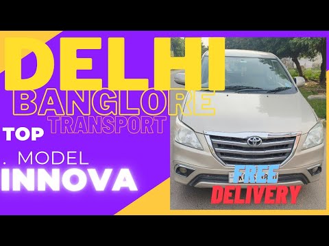 🫣INNOVA TOP MODEL| Cheapest price| DELHI TO KARNATAKA |#transport#system #delhicarmarket #karolbagh