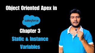 Day 3 - Static and Instance Variables in oriented programming in apex || Salesforce Learning