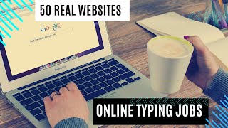 50 amazing websites for online typing jobs