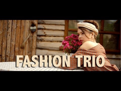 FASHION TRIO #3
