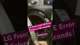 LG front Loader Washing Machine Error || UE Error #ueerror #error #washingmachine #lgfrontload