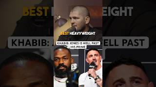 KHABIB ON WHO IS THE BEST HEAVYWEIGHT RIGHT NOW