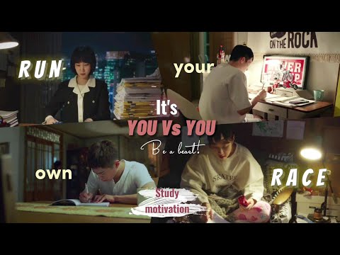 It will always be You vs You⚡Study motivation(Kdrama+Cdrama)