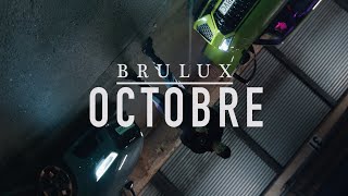 Brulux - Octobre (Clip Officiel)