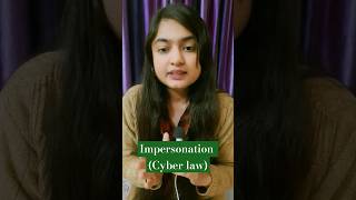 impersonation || cyber law #cyberlaw #legalshorts #Indian law #advocate