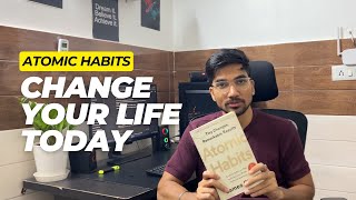 How Atomic Habits Changed My Life as a Corporate Employee | 5 Simple Lessons