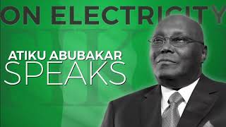 AriseTV Interview: Atiku Abubakar Speaks on Electricity