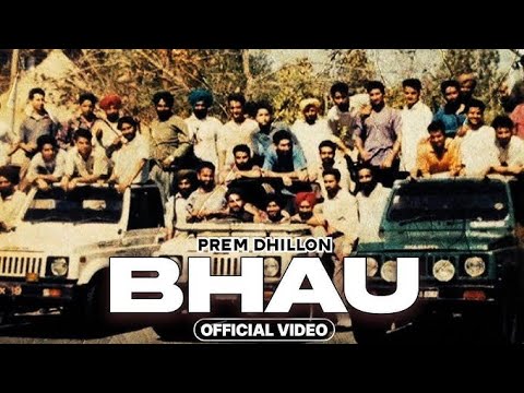 bhau prem_dhillon_0ffical video prem dhillon new song hd video