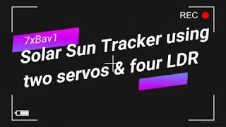 Arduino: Solar Tracker using Two Servos & Four LDR