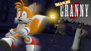 Tails plays - GRANNY !!! chapter 3