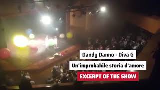 6 EXCERPT Of THEATER SHOW - Portugal live public reaction video Dandy Danno e Diva G