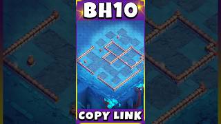 NEW BH10 Trophy Bases Copy Link | BEST BUILDER HALL 10 Bases #clashofclans