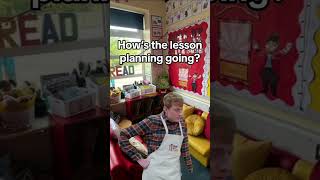 Lesson Planning Breakdown 😂 | Teacher Life