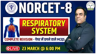 RESPIRATORY SYSTEM Complete Revision | NORCET 8 Exam Preparation | By Ram Sir | Z to F Nursing