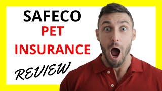 🔥 Safeco Pet Insurance Review: Pros and Cons