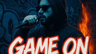 Game On - Punjabi English Rap Song | Desi Trap Vibes | Hustle Anthem 2025 🔥