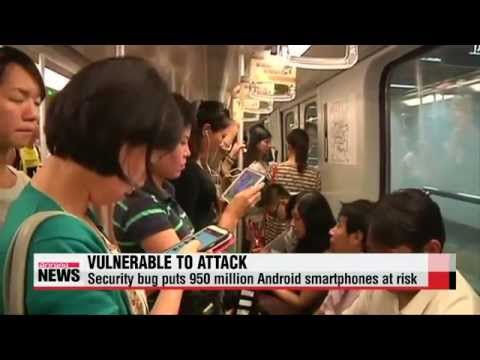Security bug puts 950 million Android smartphones at risk