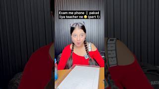 Exam me phone#entertainment #ytshorts #comedy #ytshortsindia #funny #youtubeshorts #viralshortsvideo