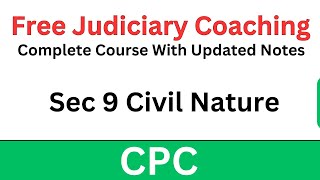 Civil Procedure Code Sec 9 Civil Nature | Free Judiciary Coaching | Vijandra Verma Sir | CPC