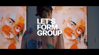 Let's Form Group | A New Series About the Future of Community