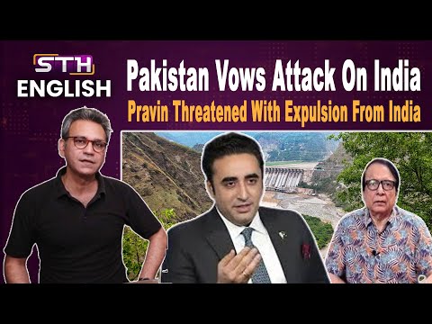Pakistan Vows Attack On India | Pravin Sawhney Threatened With Expulsion From India