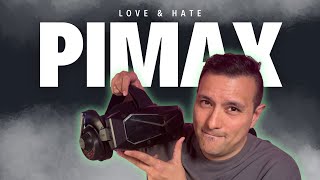 Pimax: Love It or Hate It? Let’s Settle This.