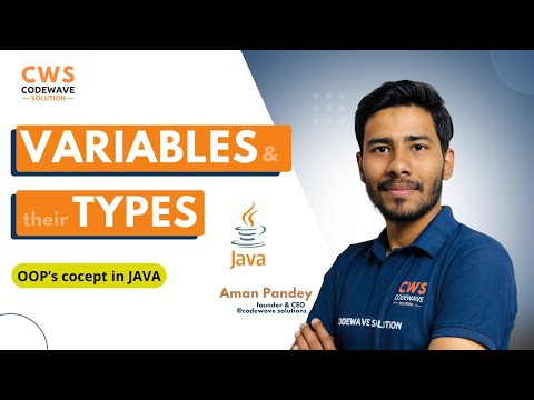 Variable and Types of Variables in Java By Aman Pandey | Codewave Solution