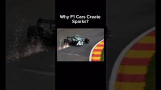 Why F1 Cars Create Sparks? #f1 #formula1 #f1facts