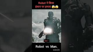 Robot vs Man. #shorts #youtubeshorts #movie #movieclip #movueshorts