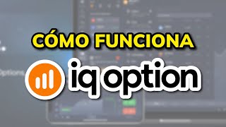 ➡️ HOW IQ OPTION 2025 WORKS (Tutorial in Spanish)