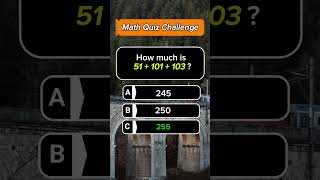 Math Quiz Challenge #mathquiz #quiztime #quiz #mindgames #viralshorts #shortsfeed