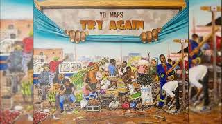 Yo Maps - Pa Shoulder ft Eli Njuchi & Prince Love (Try Again Album)