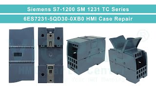 6ES7231-5QD30-0XB0 Siemens SIPLUS S7-1200 SM 1231 TC Plastic Cover Body Repair