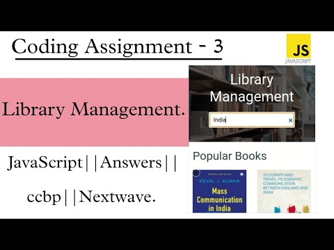Library Management||Coding Assignment - 3||Javascript Answers||CCBP||Nextwave.