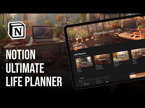 How to Organize and Plan your Life in Notion | Ultimate Life Planner Notion Template