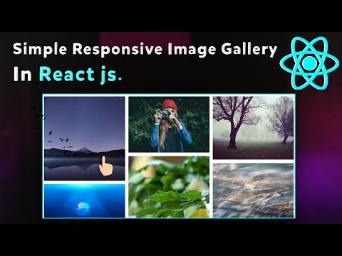 Simple Responsive Image Gallery in React | Masonry in React js | Responsive Image gallery in React