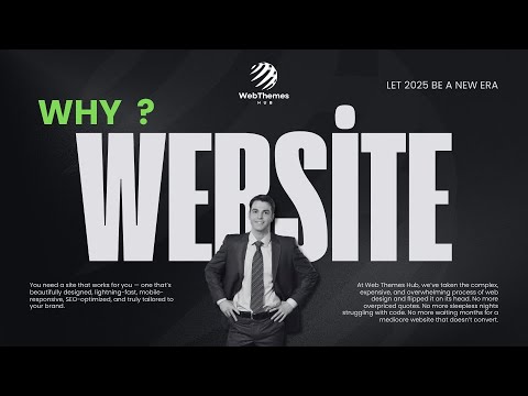 Why You Need a Website – The Unskippable Tool Every Business Needs in 2025 | Web Themes Hub
