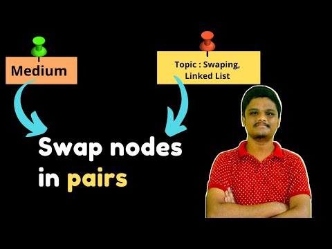 Swap nodes in pairs | Swapping | Linked List | Leetcode | C++