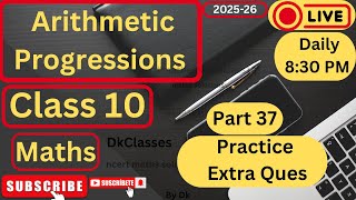 Class 10 Maths | Arithmetic Progression Chapt 5  | Part 37 | #class10 #mathsclass10  ncert by Dk