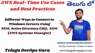 Different Ways to Connect to Windows Servers Using PEM, Active Directory (AD),  Session Manager(SSM)