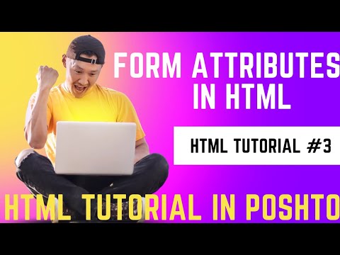 form attributes in html 5 | HTML tutorial in poshto #3