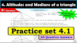 Practice set 4.1 | Class 8 | Altitudes and Medians of a triangle | Maths |All Question Answers