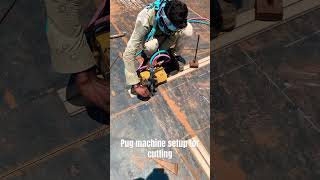 Pug machine # setup #setting # cutting #MS plate #knowledge