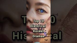 Top 10 Historical korean dramas #kdrama #shorts