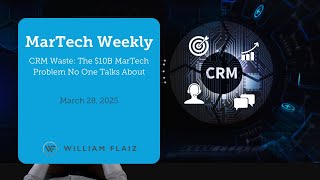 CRM Waste: The $10B MarTech Problem No One Talks About