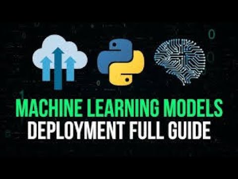 Deploying Your Machine Learning Model: A Complete Guide
