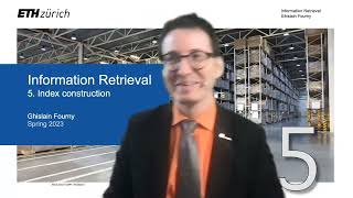 5. Index construction (2/3) - Information Retrieval - ETH Zurich - Spring 2023