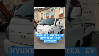 HYUNDAI PORTER EV ELECTRIC SOTILADI. #hyundaiporter #kiabongo #hyundai #kiauzbekistan #porter