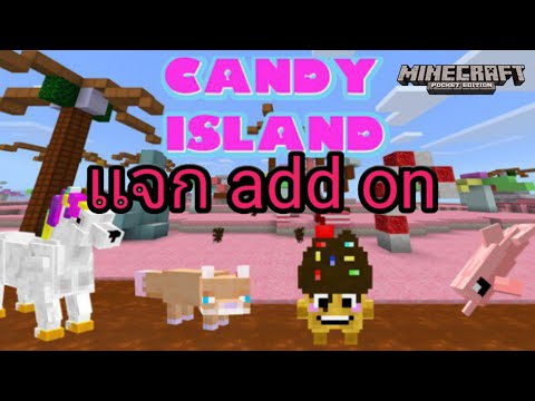 เเจก add on Candy Islands : Minecraft pe