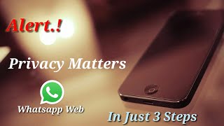 WhatsApp Web Privacy Setting | WhatsApp Web | Private Side..